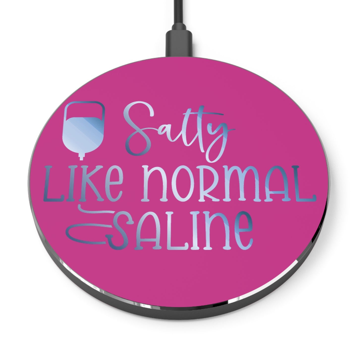 Salty Saline Wireless Charger | Fast Charging Pad for Healthcare Professionals