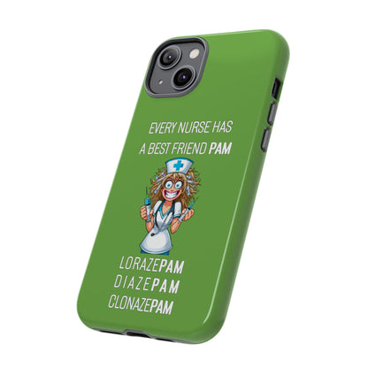 Nurse iPhone Tough Case - Every Nurse Has a Friend Named PAM Design (4) - Green