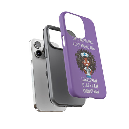 Nurse iPhone Tough Case - Every Nurse Has a Friend Named PAM Design (2) - Light Purple