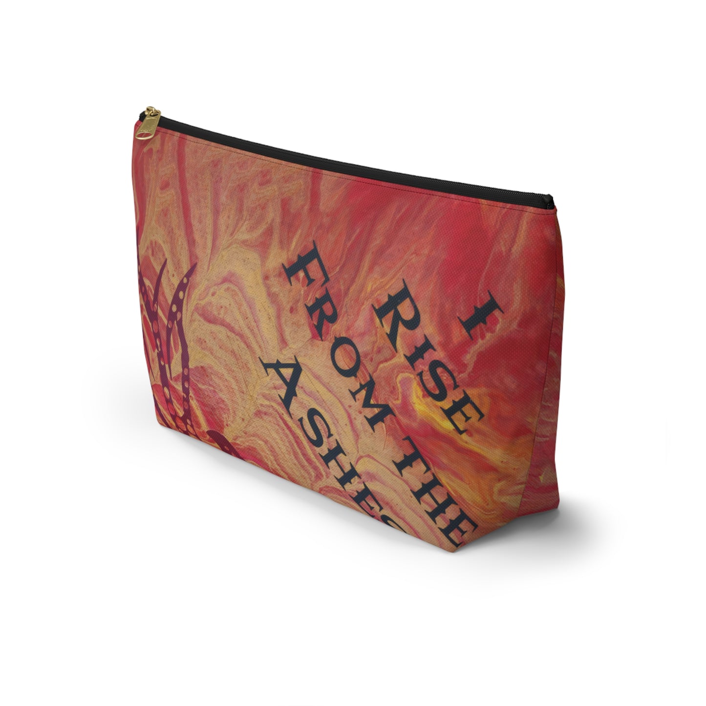 Accessory Pouch w T-bottom - I Rise From the Ashes