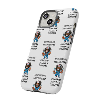 Nurse iPhone Tough Case - Every Nurse Has a Friend Named PAM Design (6) - White