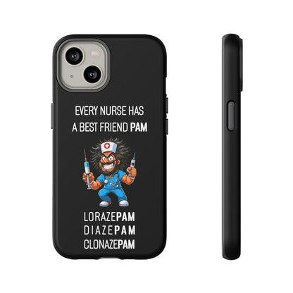 Nurse iPhone Tough Case - Every Nurse Has a Friend Named PAM Design (6) - Black