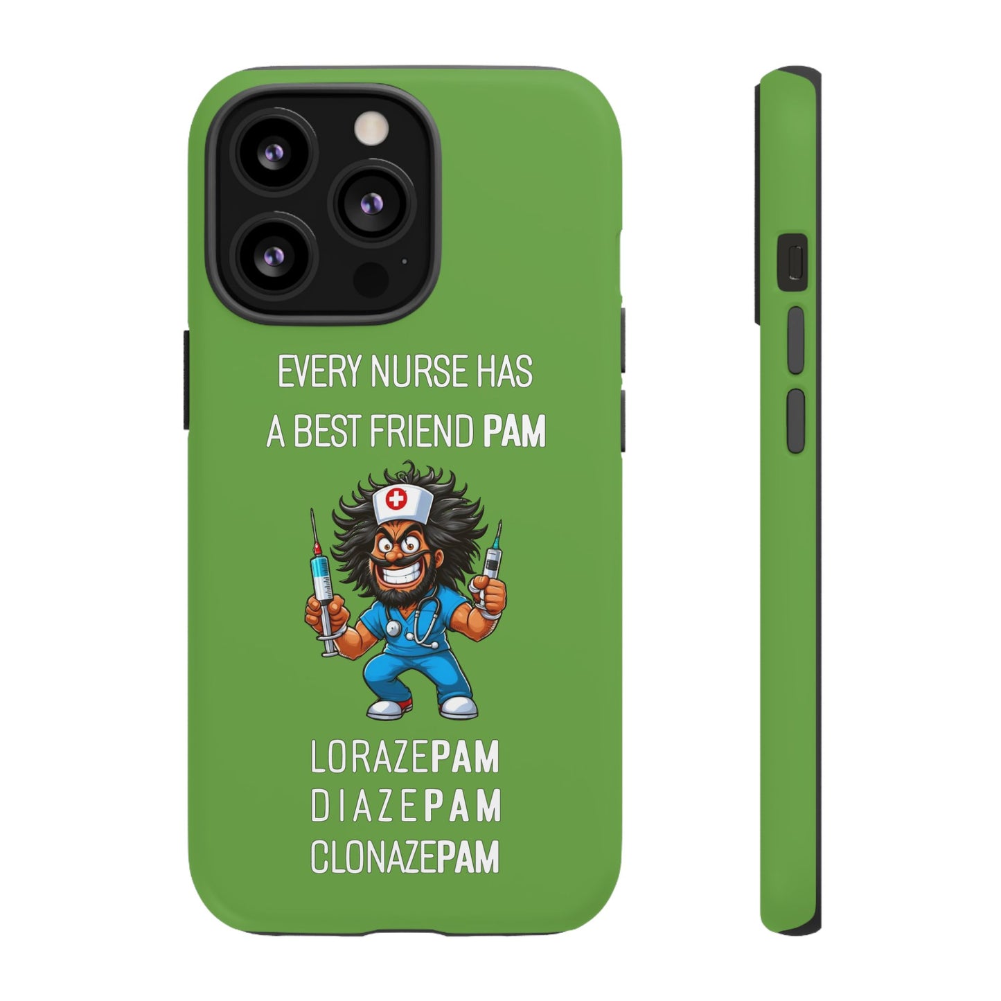 Nurse iPhone Tough Case - Every Nurse Has a Friend Named PAM Design (6) - Green