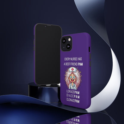 Nurse iPhone Tough Case - Every Nurse Has a Friend Named PAM Design (1) - Dark Purple