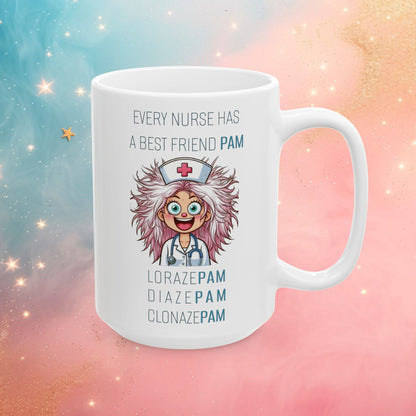 Nurses Best Friend PAM (1) Ceramic Mug, (11oz, 15oz)