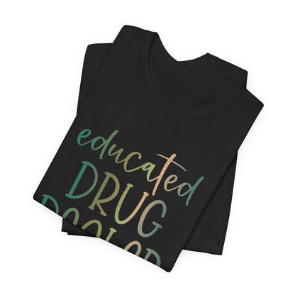 Educated Drug Dealer copper patina