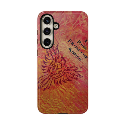 Tough Case - Samsung Galaxy - I Rise From the Ashes