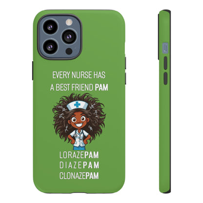 Nurse iPhone Tough Case - Every Nurse Has a Friend Named PAM Design (2) - Green