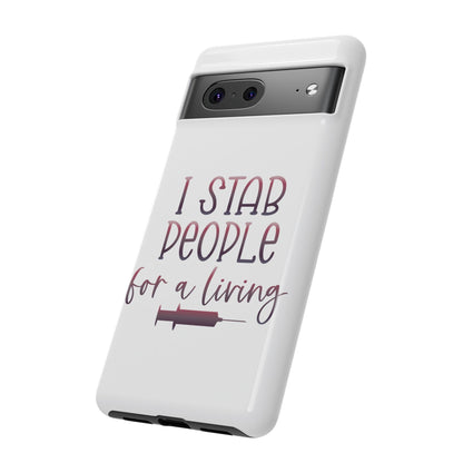 Google Pixel Tough Case - I Stab People For a Living - White