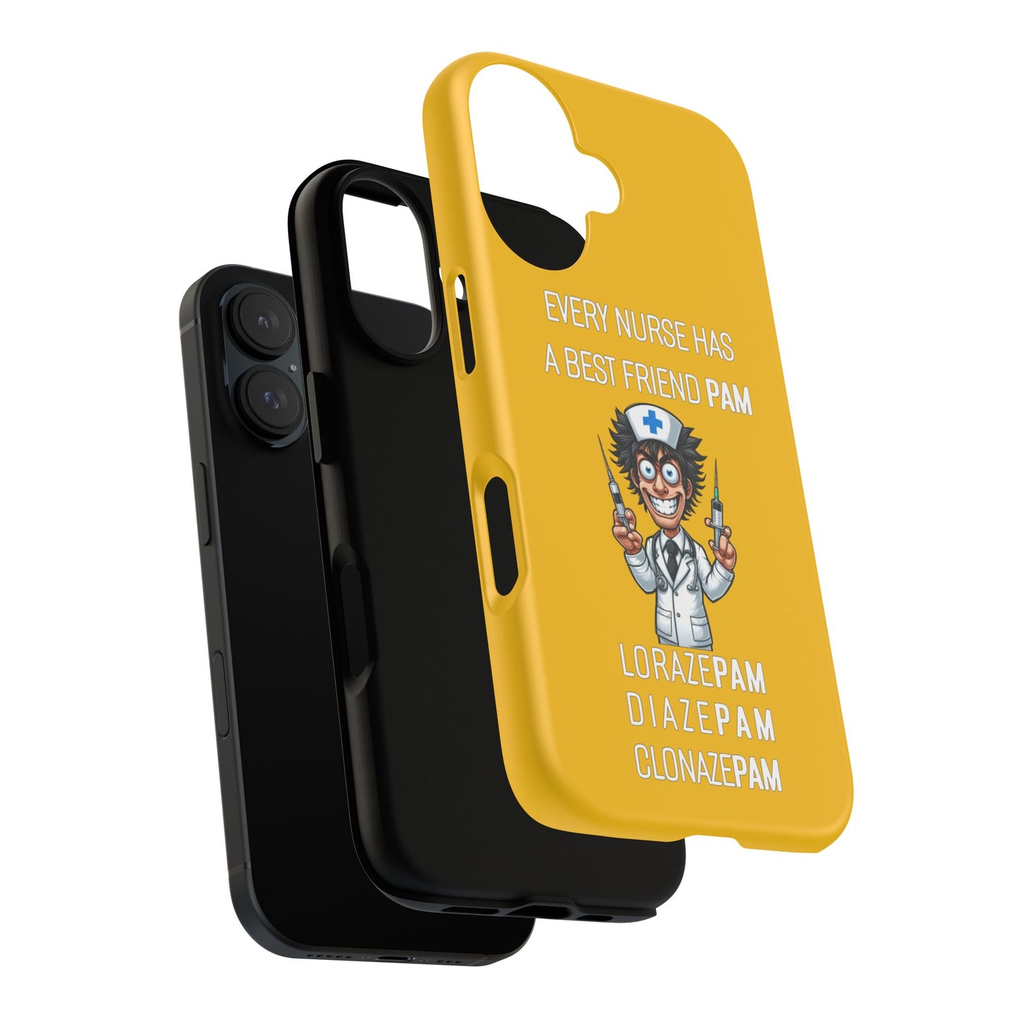 Nurse iPhone Tough Case - Every Nurse Has a Friend Named PAM Design (5) - Yellow