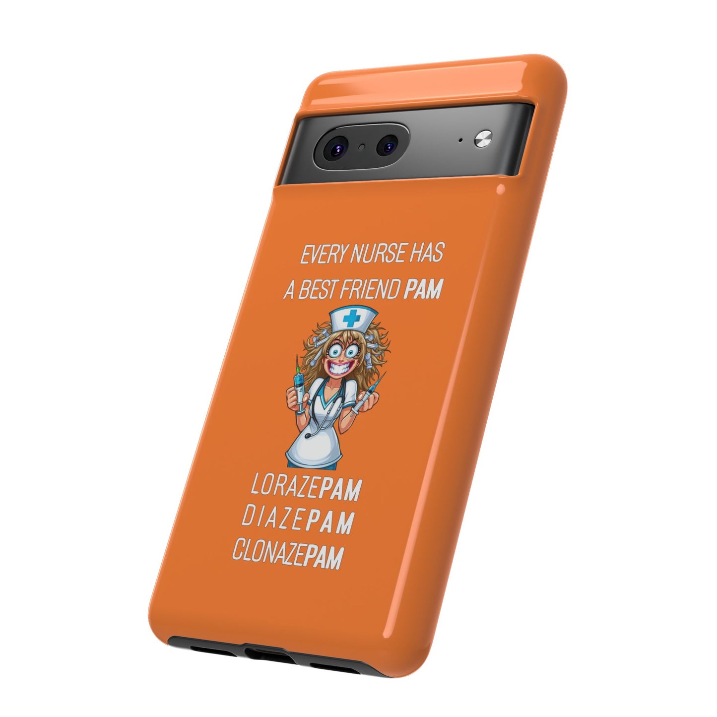 Nurse Google Pixel Tough Case - Every Nurse Has a Friend Named PAM Design (4) - Orange