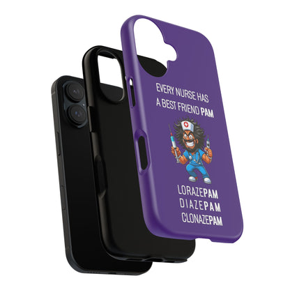 Nurse iPhone Tough Case - Every Nurse Has a Friend Named PAM Design (6) - Dark Purple