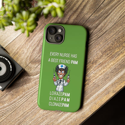 Nurse iPhone Tough Case - Every Nurse Has a Friend Named PAM Design (5) - Green