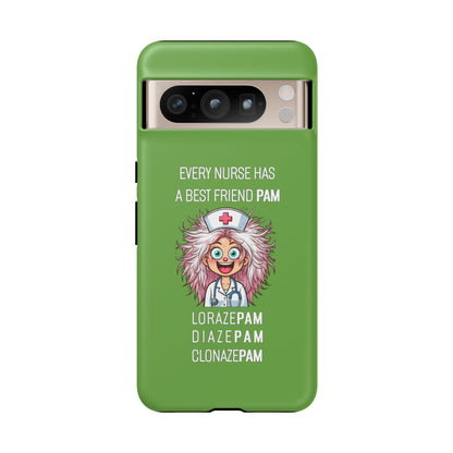 Nurse Google Pixel Tough Case - Every Nurse Has a Friend Named PAM Design (1) - Green