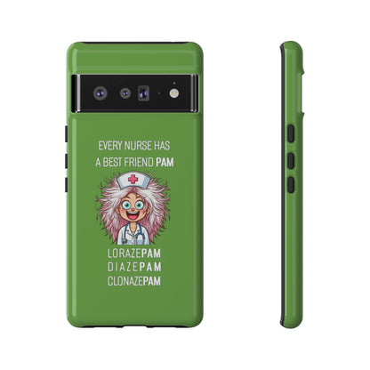 Nurse Google Pixel Tough Case - Every Nurse Has a Friend Named PAM Design (1) - Green