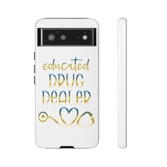 Google Pixel Tough Case - Educated Drug Dealer - White