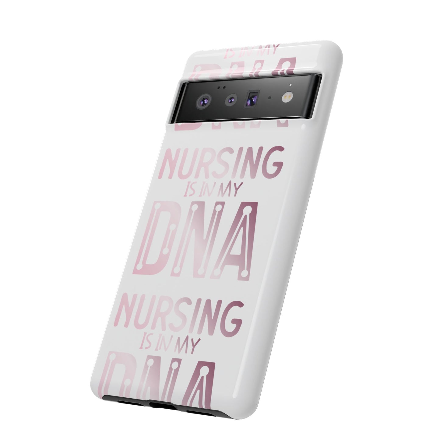 Google Pixel Tough Case - Nursing is in my DNA - White