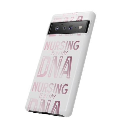 Google Pixel Tough Case - Nursing is in my DNA - White