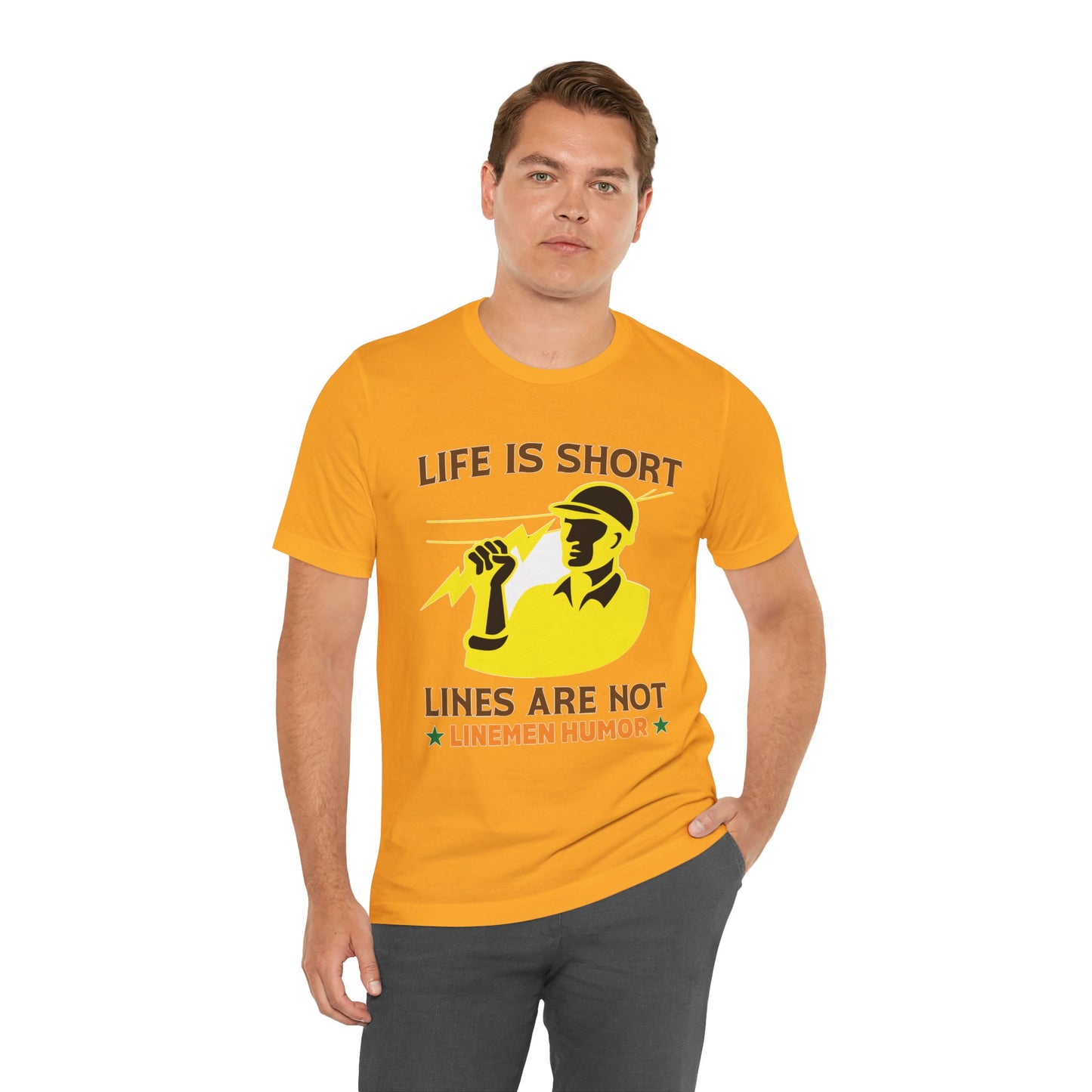 Lineman T-shirt - Life Is Short Lines Are Not-color