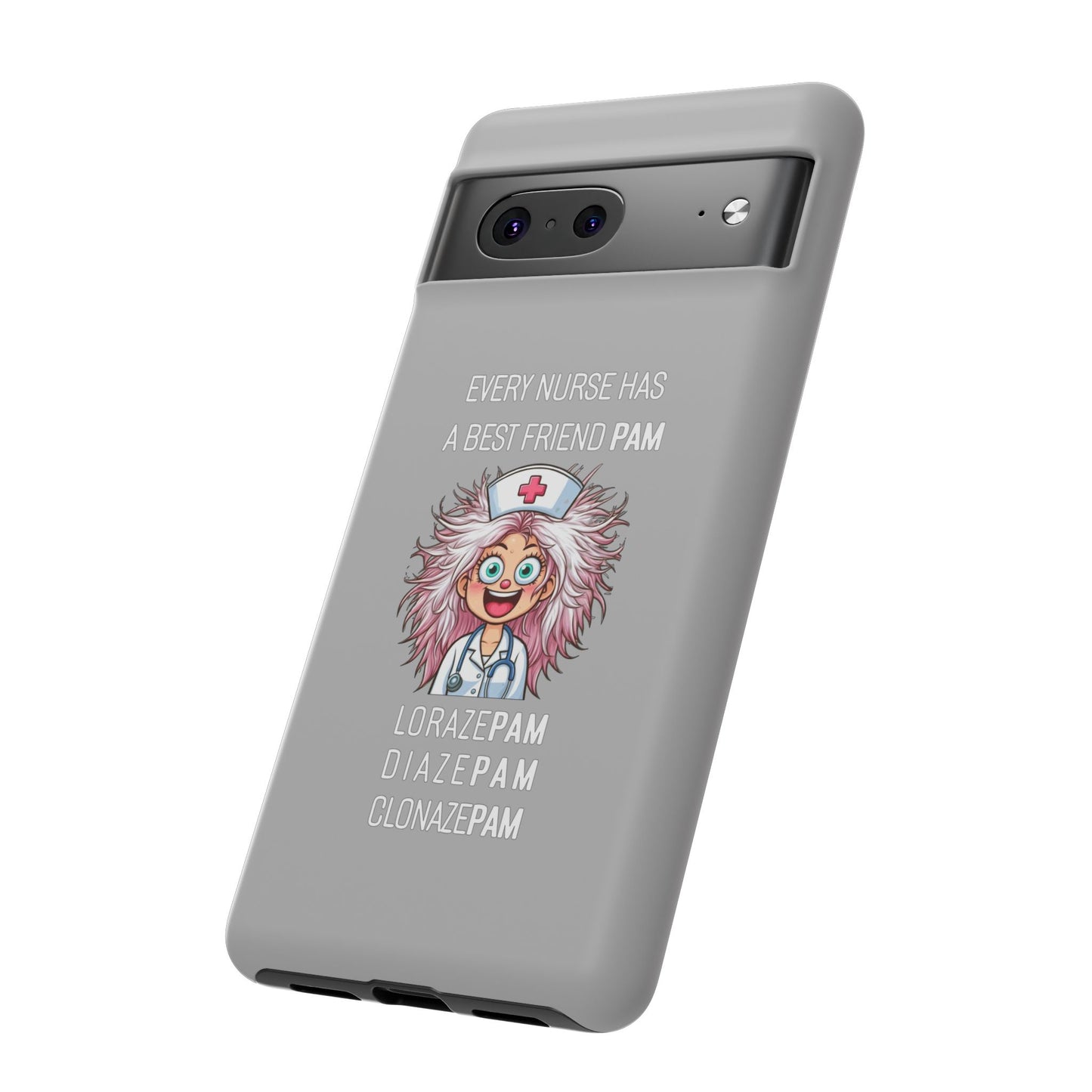 Nurse Google Pixel Tough Case - Every Nurse Has a Friend Named PAM Design (1) - Light Grey