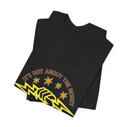 Lineman T-shirt - Its Not About The Money-color