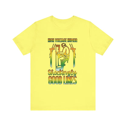 Lineman T-shirt - High Voltage Humor Shockingly Good Lines-gradient