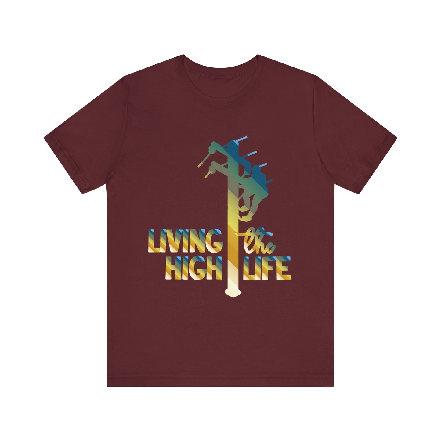 Lineman T-shirt - living the high life - colored chrome