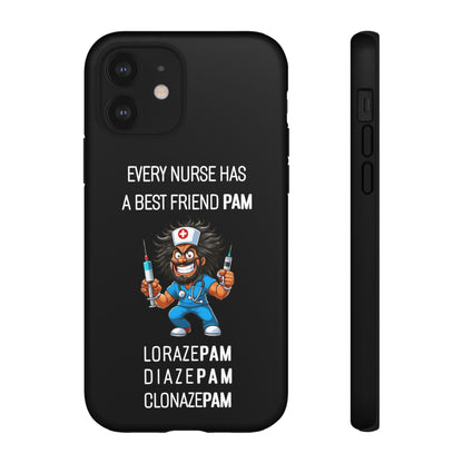 Nurse iPhone Tough Case - Every Nurse Has a Friend Named PAM Design (6) - Black