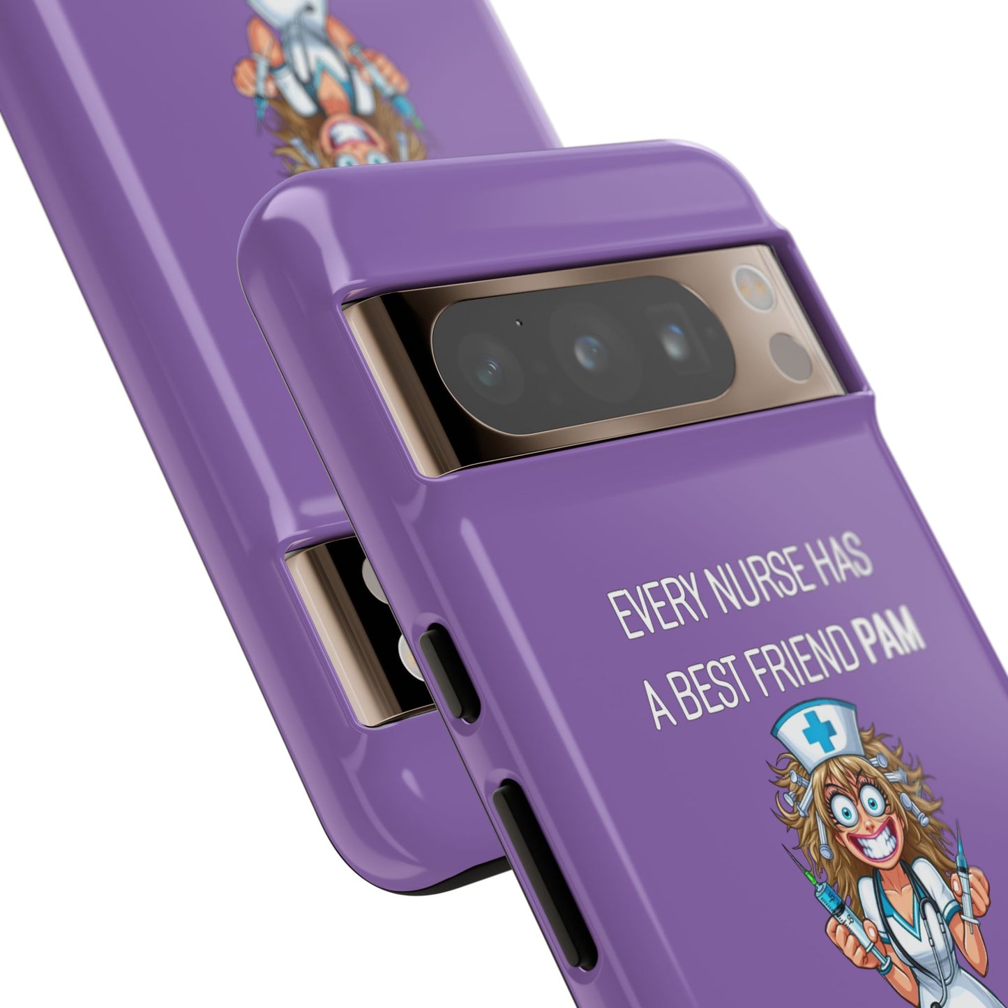 Nurse Google Pixel Tough Case - Every Nurse Has a Friend Named PAM Design (4) - Light Purple