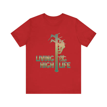 Lineman T-shirt - living the high life - copper patina