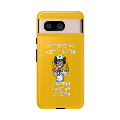 Nurse Google Pixel Tough Case - Every Nurse Has a Friend Named PAM Design (5) - Yellow