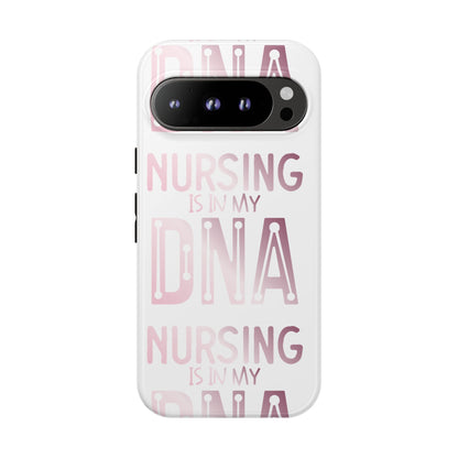 Google Pixel Tough Case - Nursing is in my DNA - White
