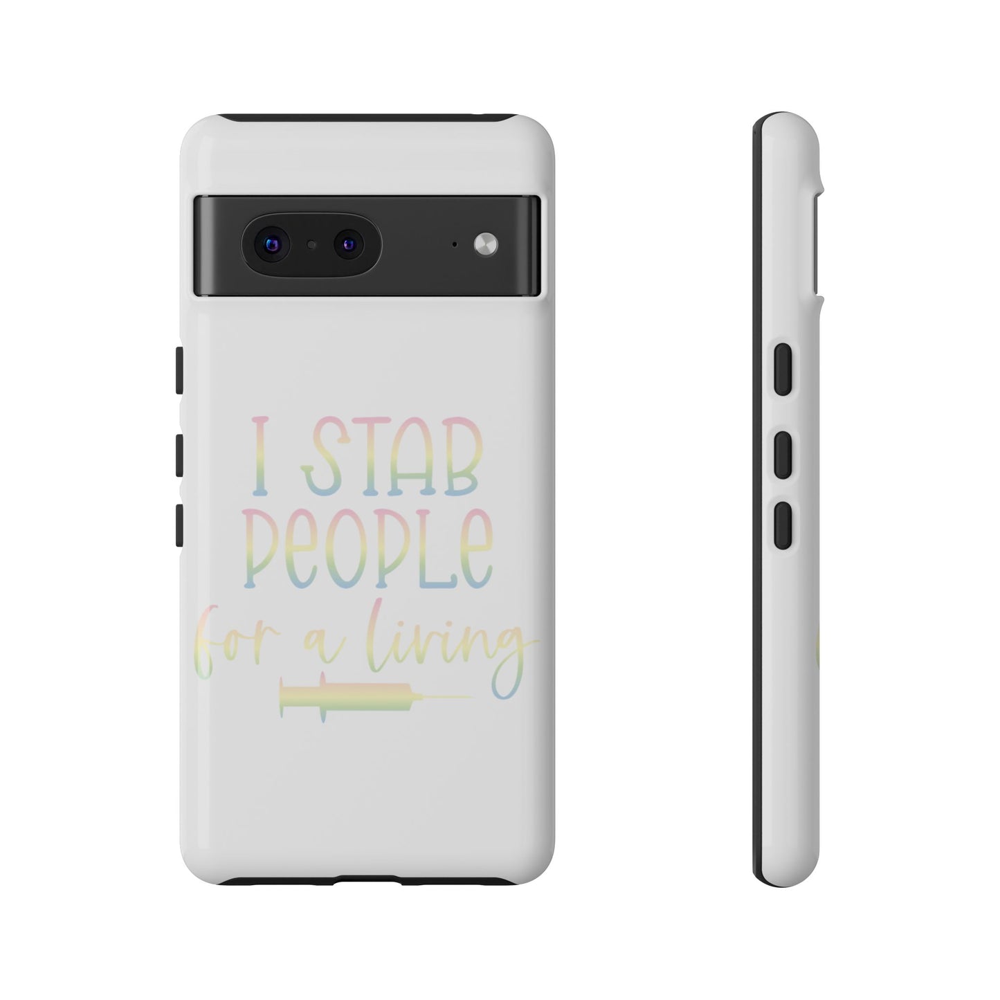 Google Pixel Tough Case - I Stab People For a Living - White