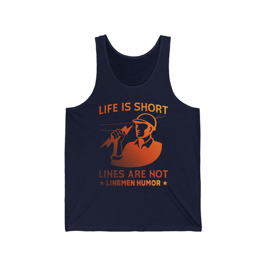 Lineman Tank - Life Is Short Lines Are Not-sky 24