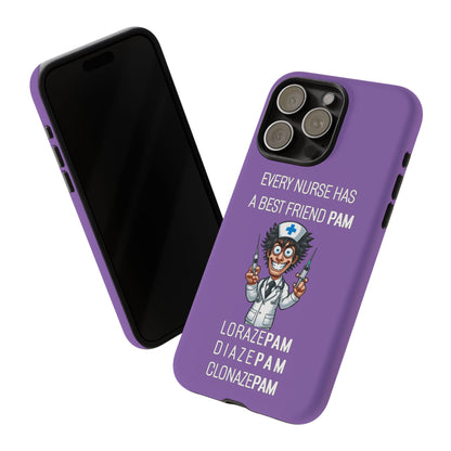 Nurse iPhone Tough Case - Every Nurse Has a Friend Named PAM Design (5) - Light Purple