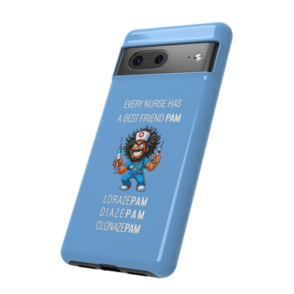 Nurse Google Pixel Tough Case - Every Nurse Has a Friend Named PAM Design (6) - Light Blue