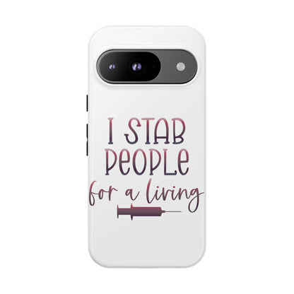 Google Pixel Tough Case - I Stab People For a Living - White