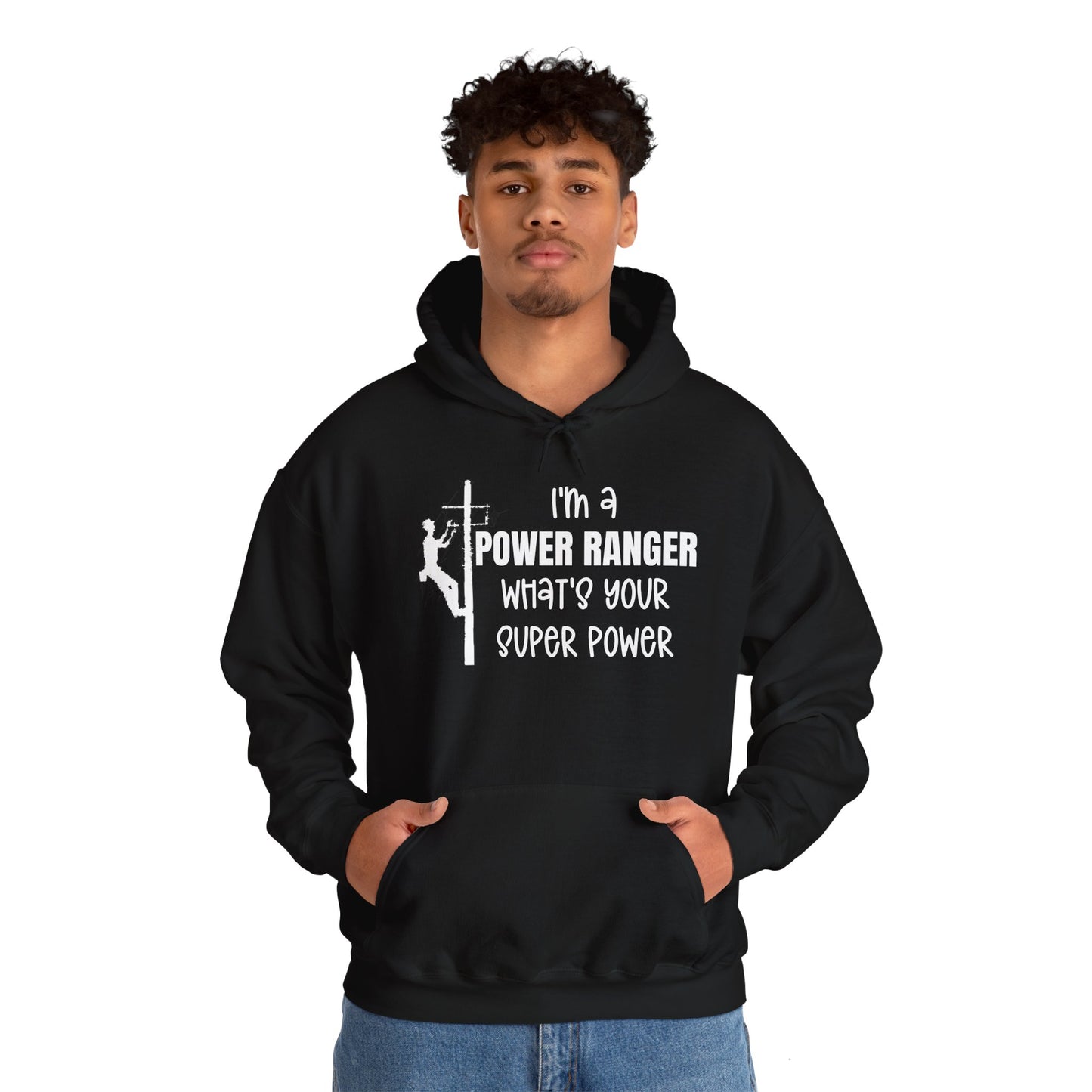 Gildan Hoodie - I'm a Power Ranger What's Your Super Power (male)