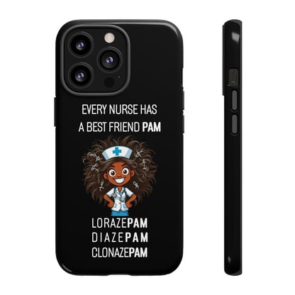 Nurse iPhone Tough Case - Every Nurse Has a Friend Named PAM Design (2) - Black