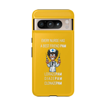 Nurse Google Pixel Tough Case - Every Nurse Has a Friend Named PAM Design (5) - Yellow