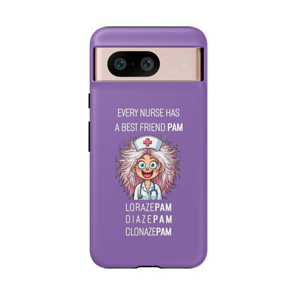 Nurse Google Pixel Tough Case - Every Nurse Has a Friend Named PAM Design (1) - Light Purple