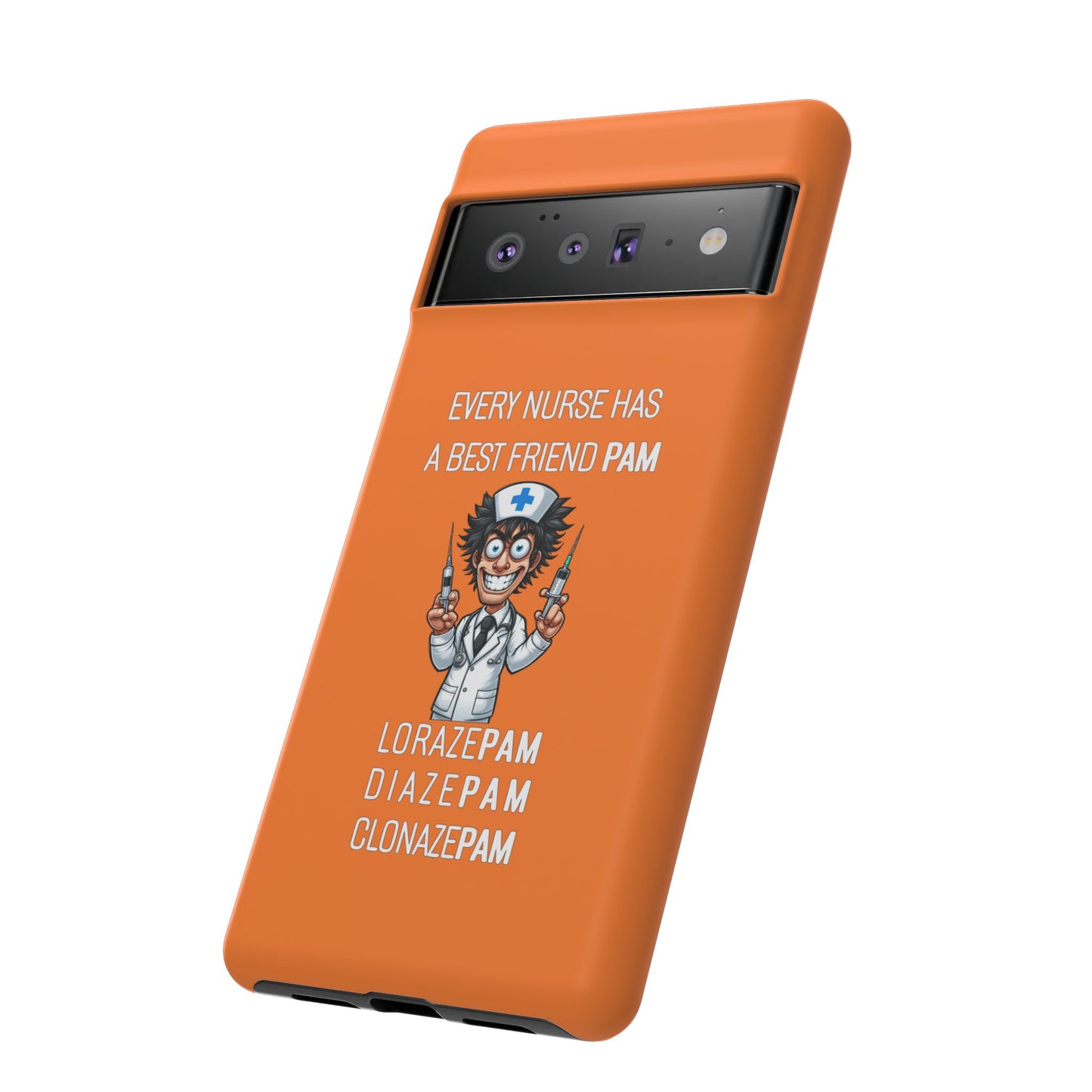 Nurse Google Pixel Tough Case - Every Nurse Has a Friend Named PAM Design (5) - Orange