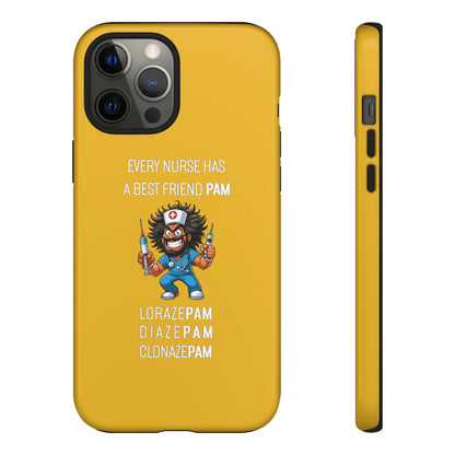 Nurse iPhone Tough Case - Every Nurse Has a Friend Named PAM Design (6) - Yellow