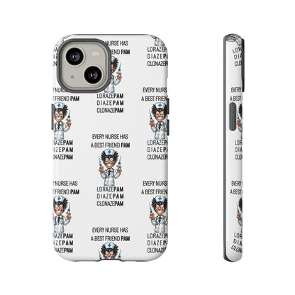 Nurse iPhone Tough Case - Every Nurse Has a Friend Named PAM Design (5) - White