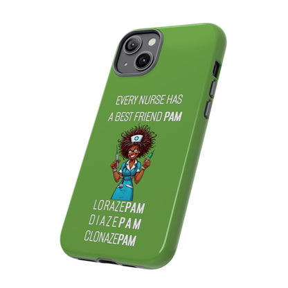 Nurse iPhone Tough Case - Every Nurse Has a Friend Named PAM Design (3) - Green