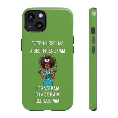 Nurse iPhone Tough Case - Every Nurse Has a Friend Named PAM Design (3) - Green