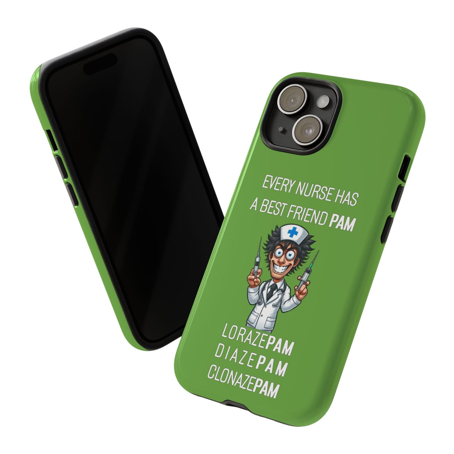 Nurse iPhone Tough Case - Every Nurse Has a Friend Named PAM Design (5) - Green