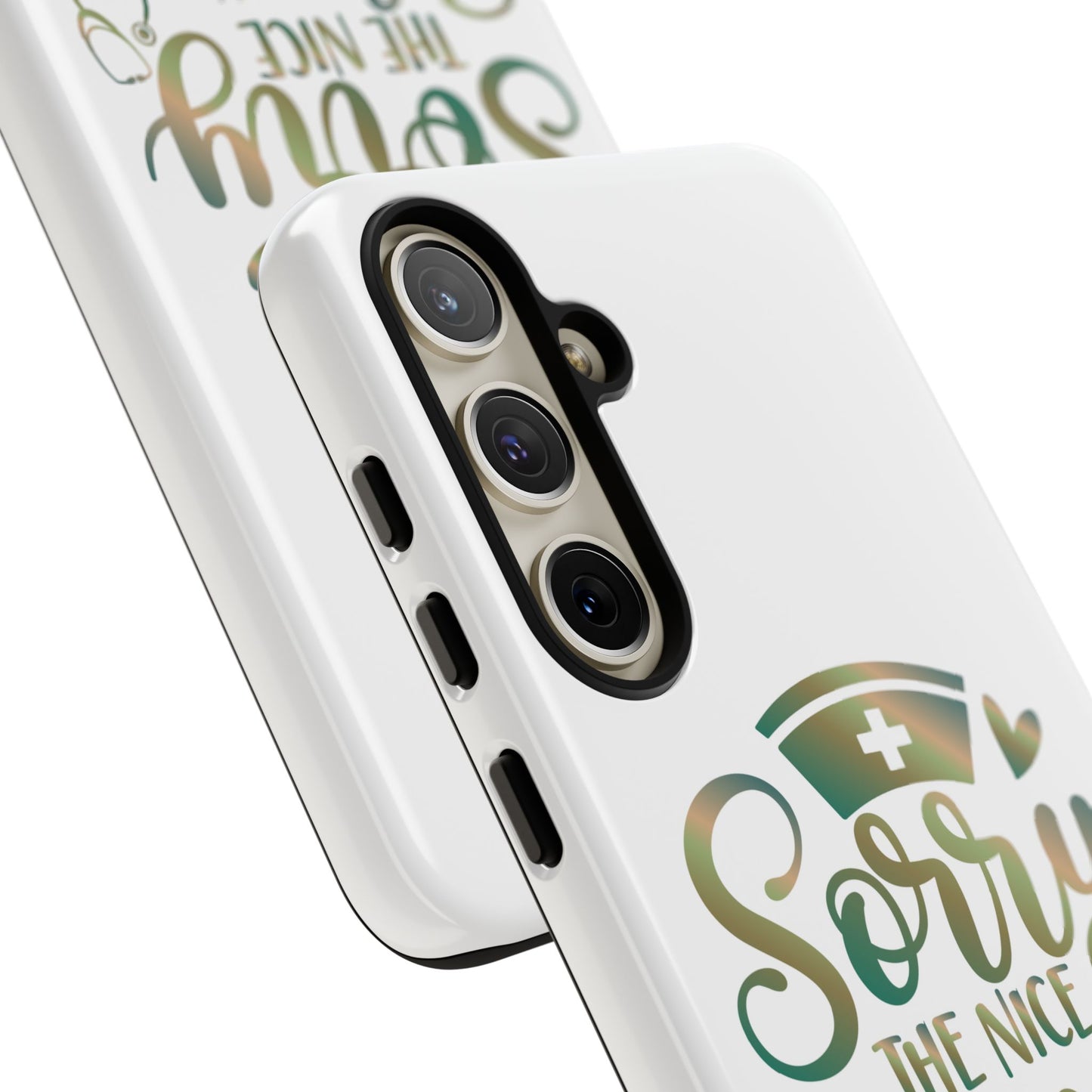 Samsung Tough Case - Sorry the Nice Nurse is on Vacation - White