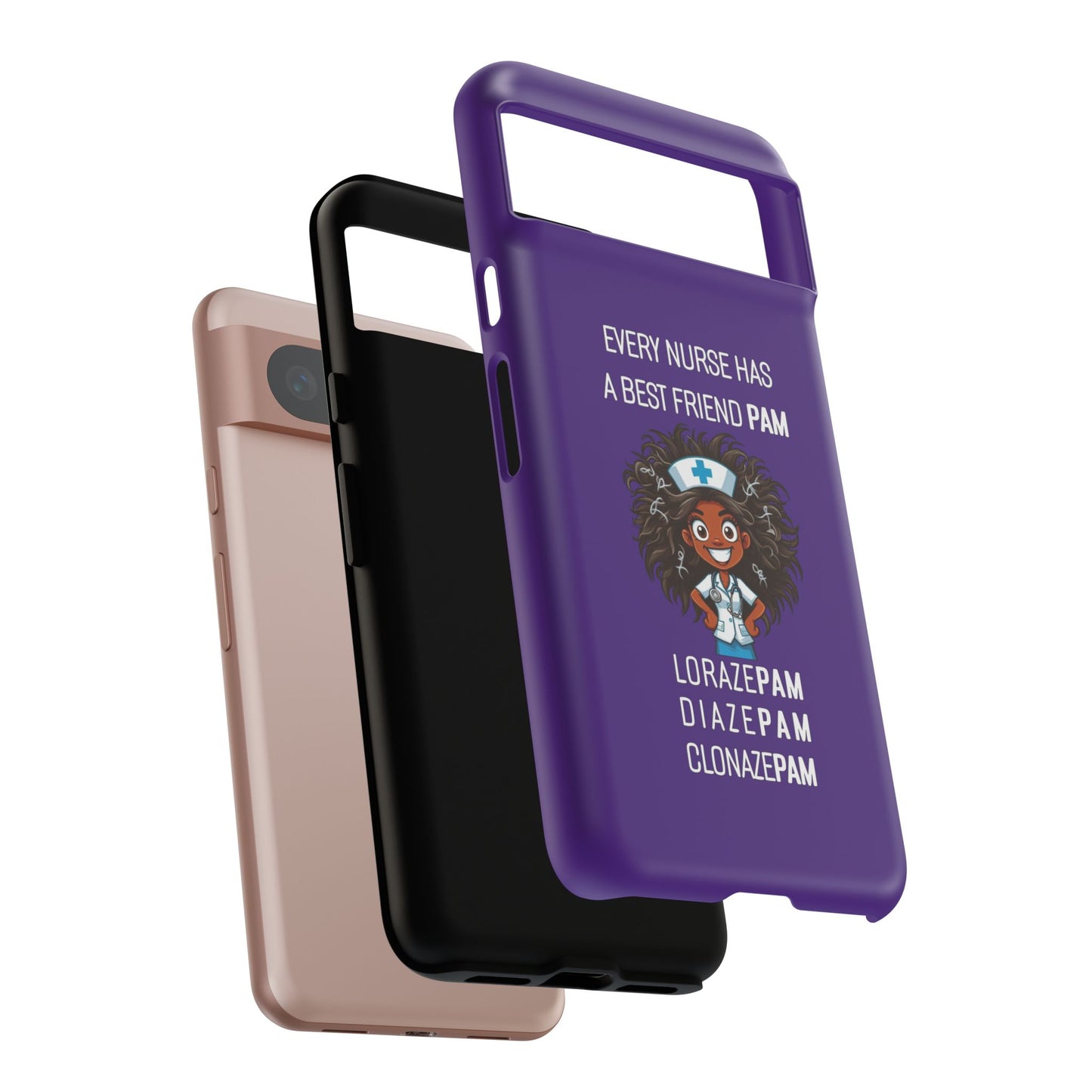 Nurse Google Pixel Tough Case - Every Nurse Has a Friend Named PAM Design (2) - Dark Purple