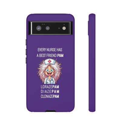 Nurse Google Pixel Tough Case - Every Nurse Has a Friend Named PAM Design (1) - Dark Purple